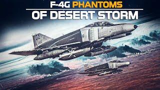 Wild Weasels Rule The Skies Of Desert Storm  F-4G Phantom II  Digital Combat Simulator  DCS 