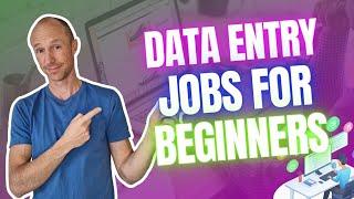 Data Entry Jobs for Beginners – How to Find Them and Get Started Step-by-Step