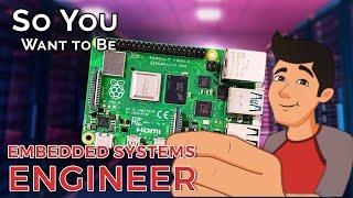 So You Want to Be an EMBEDDED SYSTEMS ENGINEER  Inside Embedded Systems Ep. 5