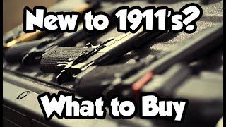 1911s Buyers Guide