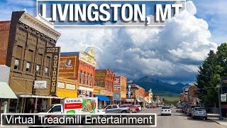 Livingston Montana Walking Tour - 4K HDR City Walk - Yellowstone River Town from the Old West