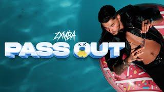 ZYMBA - PASS OUT Official Video Prod. by Monami