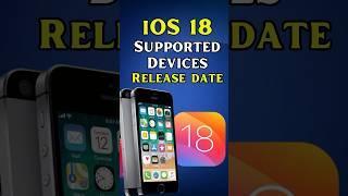 iOS 18 Release Date and Supported iPhones