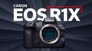 Canon EOS R1X - Specs Release Date Price and More