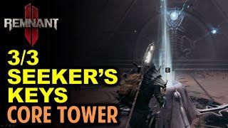 Seekers Keys & The Core Entrance Find the Keys to Core Tower  Remnant 2