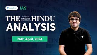 The Hindu Newspaper Analysis LIVE  26th April 2024  UPSC Current Affairs Today  Unacademy IAS