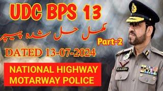 Today UDC BPS 13 NATIONAL HIGHWAY MOTARWAY POLICE SOLVED PAPER HELD ON 13-07-2024 PART-2