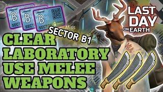 LABORATORY SECTOR B1 SEASON 60 - LAST DAY ON EARTH SURVIVAL