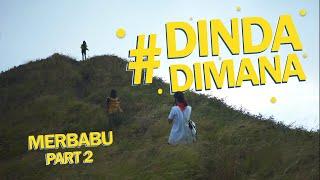 CEPAT SEMBUH MERBABU - Pendakian Merbabu Part II #DindaDimana