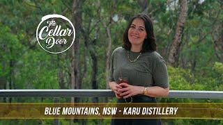 The Cellar Door - S07E18 - Blue Mountains NSW - Karu Distillery