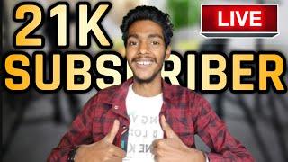  21K SUBSCRIBER COMPLETED SPECIAL LIVE