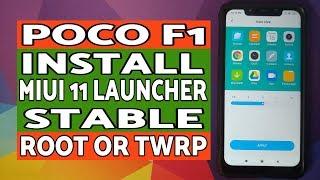 Poco F1  Install MIUI 11 Stable Launcher  TWRP or Root