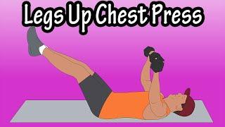 How To Perform Legs Up Raised Dumbbell Chest Press Combination Exercise