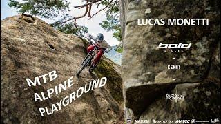 MTB Alpine Playground - BOLD Cycles - Lucas MONETTI