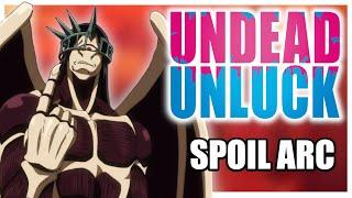 SPOIL spoils the ending of the Series? Undead Unluck