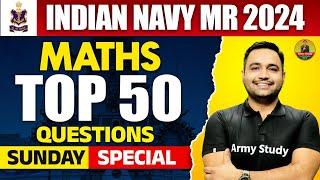 Indian Navy Top 50 Maths Mix Question 2024  Navy Maths Class  Indian Navy MR Maths Question 2024