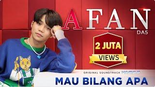 Afan DA5 - Mau Bilang Apa Ost Magic 5  Official Music Video