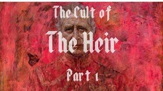 The Cult of The Heir