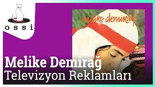 Melike Demirağ - Televizyon Reklamları