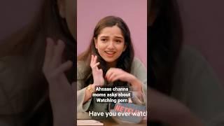 Ahsaas channa mom asks about porn  #ahsaaschanna #netflix #shorts