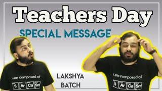 Teachers Day ki baatein  Lakshya Batch Clip