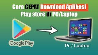 Tutorial Cara Download Aplikasi Play store di PC  Laptop Windows