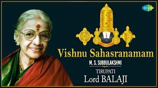 Vishnu Sahasranamam - M. S. Subbulakshmi  Carnatic Music  M. S. Subbulakshmi Devotional Song