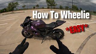 How To Wheelie ANY Motorcycle  Yamaha R7 Wheelie Tutorial