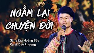 NGẪM LẠI CHUYỆN ĐỜI - DUY PHƯƠNG  Anh Thợ Xây Hát Về Đời Làm Tan Chảy Trái Tim