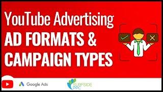 YouTube Advertising Ad Formats and Campaign Types 2023