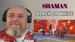 SHAMAN - BLACK OR WHITE Michael Jackson cover REACTION