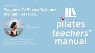 Welcome to Season 2  Pilates Teachers Manual 2-0