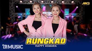 HAPPY ASMARA - RUNGKAD Ft.BINTANG FORTUNA  Official Music Video 