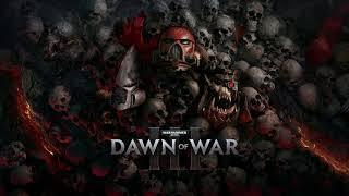 Where There is Darkness  Dawn of War III Soundtrack