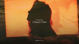 melodeep - I Dont Care