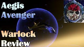 Star Citizen Aegis Avenger Warlock Review