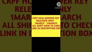 CRPF HCM ANSWER KEY RELEASED CRPF HCM ANSWERKEY CHECK KESE KARE #crpf #crpfhcmanswerkey2023