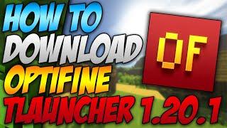 How To Download Optifine In Tlauncher 1.20.1 2023