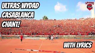 ULTRAS WYDAD CASABLANCA SINGING...with lyrics