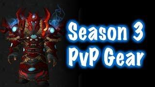 Season 3 PvP Gear Transmog Guide World of Warcraft - Jessiehealz