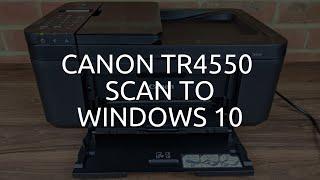 Canon TR4550 Scan to Windows 10