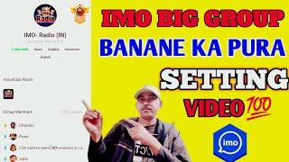 How to create imo big group all setting  imo big group all settings.imo big group a to z.imo group