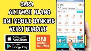 CARA BARU AKTIVASI ULANG BNI  MOBILE BANKING VERSI TERBARU DI HP ANDROID