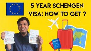 How to get Schengen Visa with five year validity?@visatoeurope