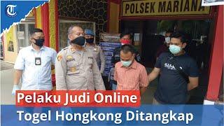 Pelaku Judi Online Togel Hongkong Ditangkap