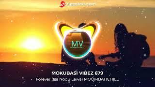 FOREVER {NOQU LEWA} {SADBOII MOOMBAHILL REMIX}#remix #679 #baseboosted  #fijivibes #moombahchill