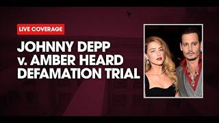 WATCH LIVE Johnny Depp v Amber Heard Defamation Trial Day 20