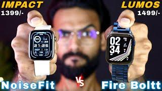 Fire Boltt Lumos vs Noise Impact COMPARISONWhich One Should You Buy ?️Best Smartwatch Under 2000