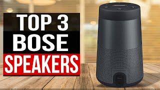 TOP 3 Best Bose Speakers 2024