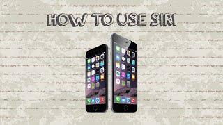 How To Use Siri On Iphone